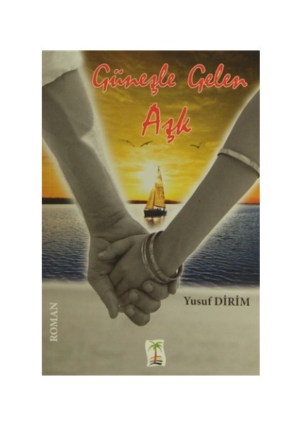 Güneşle Gelen Aşk