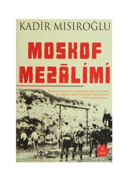 Moskof Mezalimi - Kadir Mısıroğlu