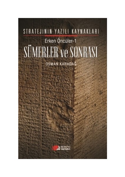 Erken Öncüler 1: Sümerler ve Sonrası