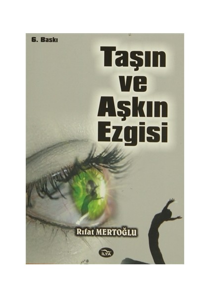 Taşın ve Aşkın Ezgisi