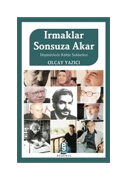 Irmaklar Sonsuza Akar - Olcay Yazıcı