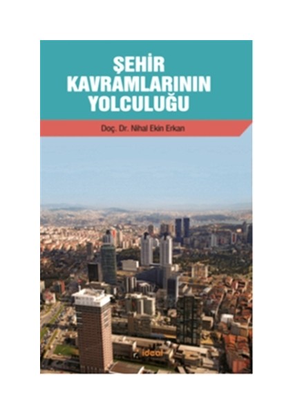 Şehir Kavramlarının Yolculuğu