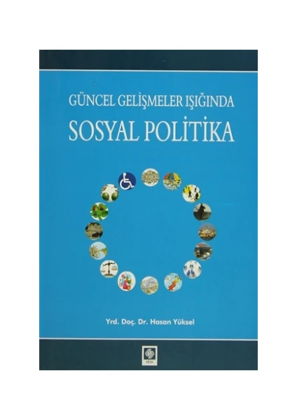 Güncel Gelişmeler Işığında Sosyal Politika