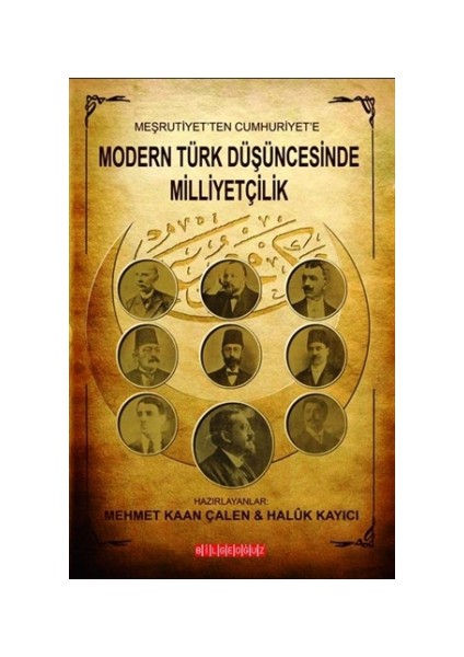 Meşrutiyet’ten Cumhuriyet’e Modern Türk Düşüncesinde Milliyetçilik