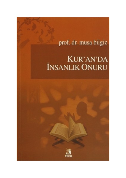 Kur'an'da İnsanlık Onuru