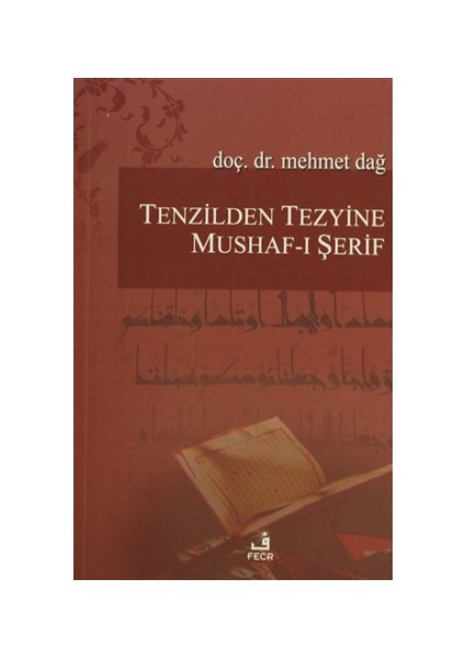 Tenzilden Tezyine Mushaf-ı Şerif