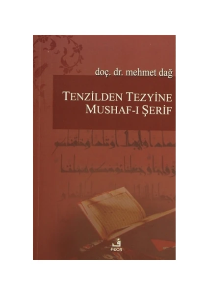 Tenzilden Tezyine Mushaf-ı Şerif