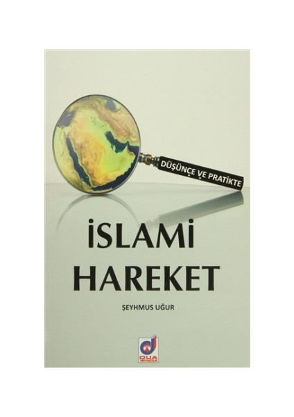 Düşünce ve Pratikte İslami Hareket