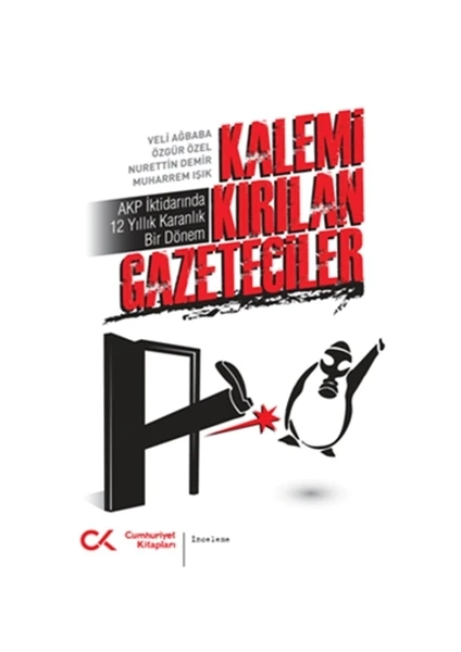 Kalemi Kırılan Gazeteciler