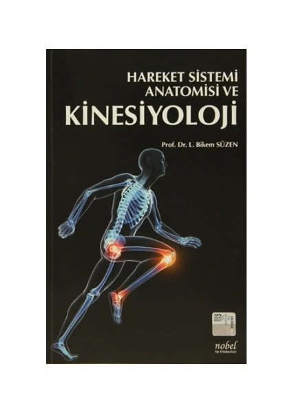 Hareket Sistemi Anatomisi ve Kinesiyoloji - Bikem Süzen