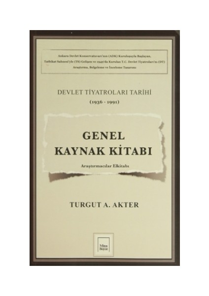 Genel Kaynak Kitabı: Devlet Tiyatroları Tarihi (1936-1991)
