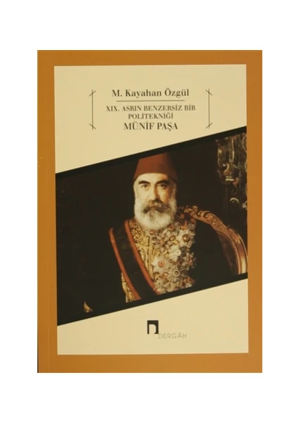 19. Asrın Benzersiz Bir Politekniği - Müfit Paşa