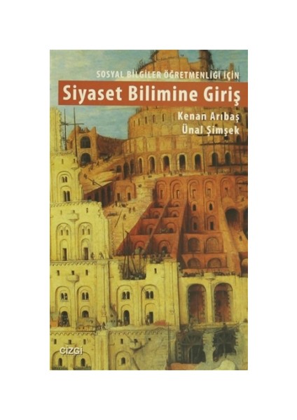 Sosyal Bilgiler Öğretmenliği İçin Siyaset Bilimine Giriş