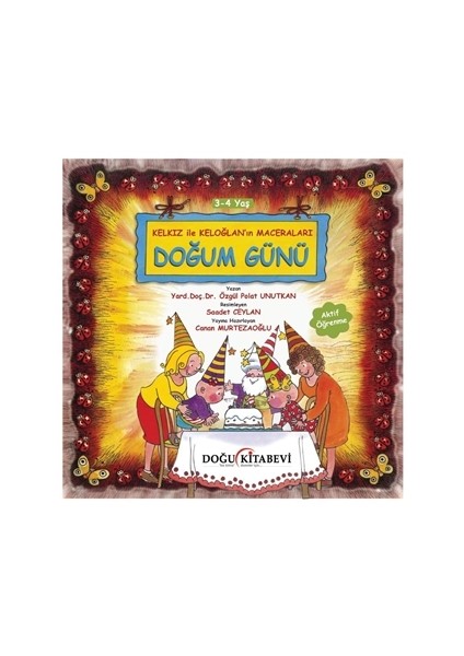 Kelkız ile Keloğlan’ın Maceraları - Doğum Günü