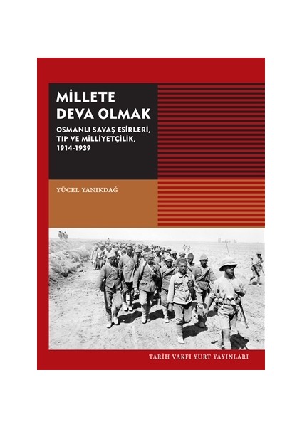 Millete Deva Olmak