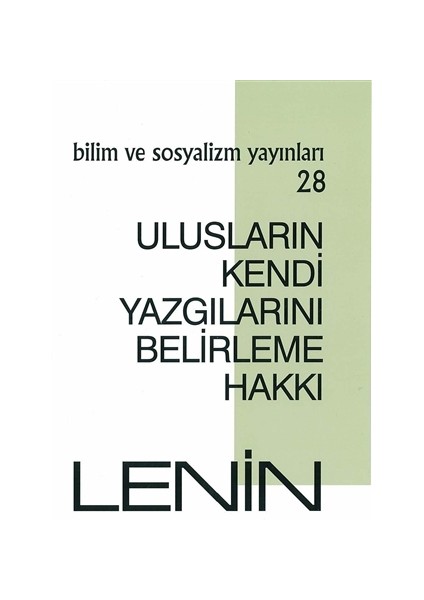 Ulusların Kendi Yazgılarını Belirleme Hakkı - Vladimir İlyiç Lenin