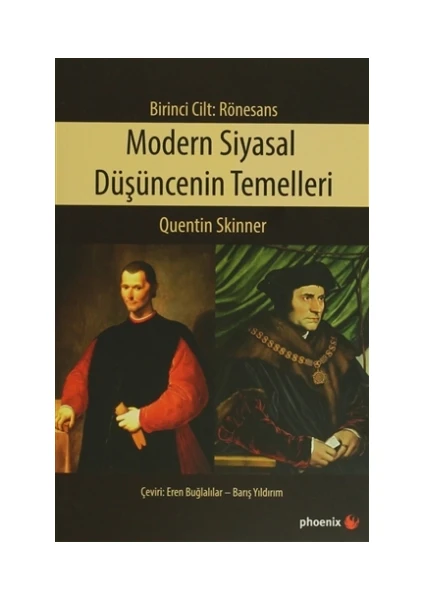 Modern Siyasal Düşüncenin Temelleri Birinci Cilt: Rönesans