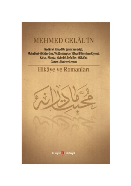 Mehmed Celal’in Hikâye ve Romanları