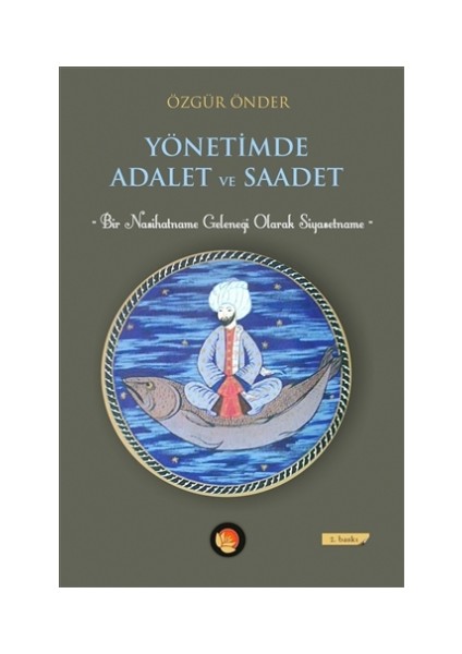 Yönetimde Adalet ve Saadet