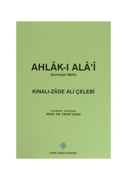Ahlak-ı Ala'i (Çeviriyazı Metin)