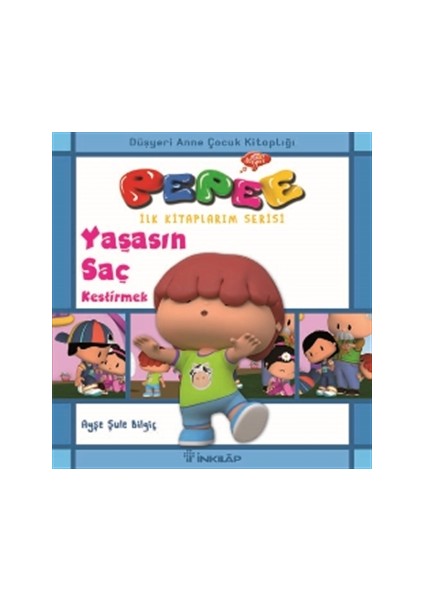 Pepee - Yaşasın Saç Kestirmek
