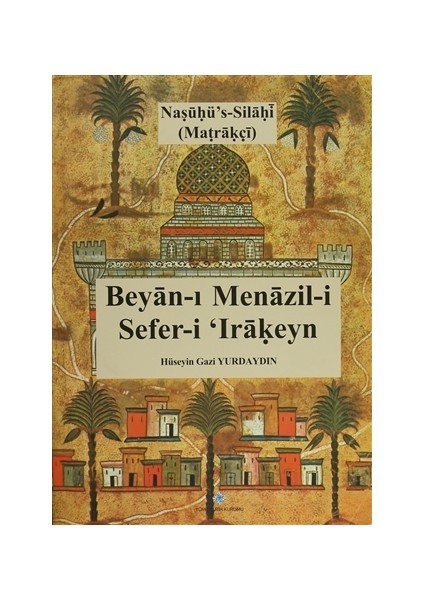 Beyan-ı Menazil-i Sefer-i Irakeyn