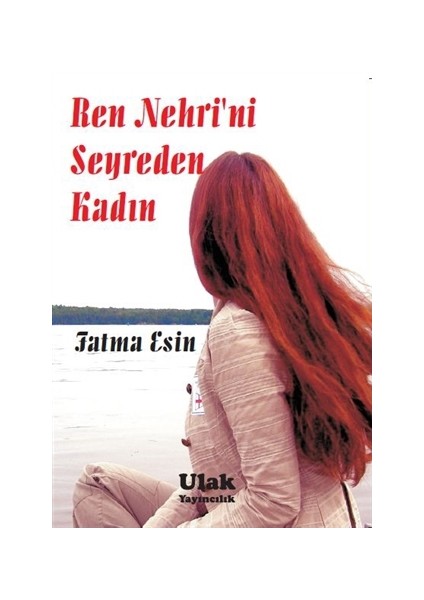 Ren Nehri'ni Seyreden Kadın