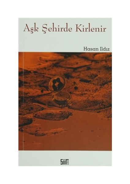 Aşk Şehirde Kirlenir