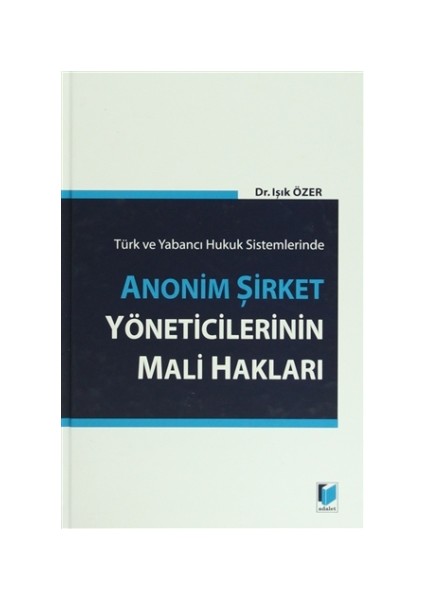 Anonim Şirket Yöneticilerinin Mali Hakları