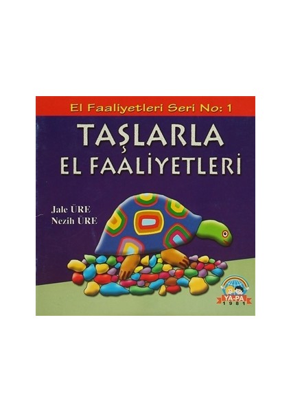Taşlarla El Faaliyetleri - Jale Üre