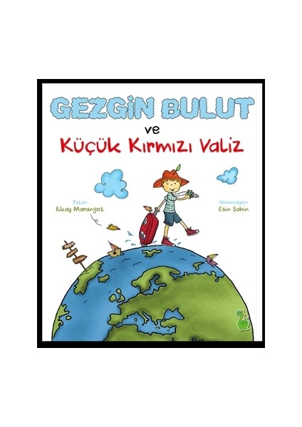 Gezgin Bulut ve Küçük Kırmızı Valiz