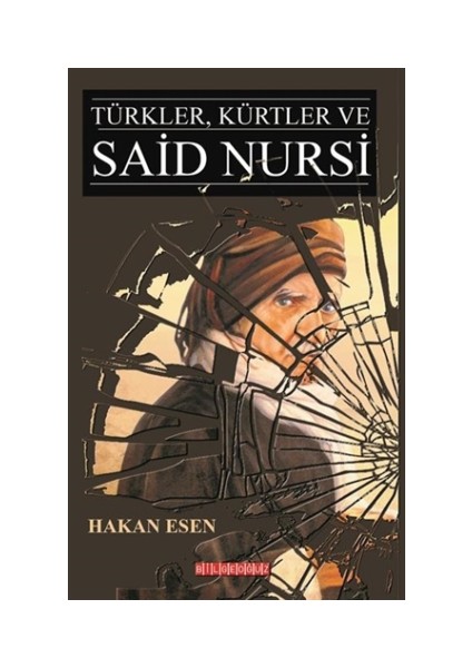 Türkler, Kürtler ve Said Nursi