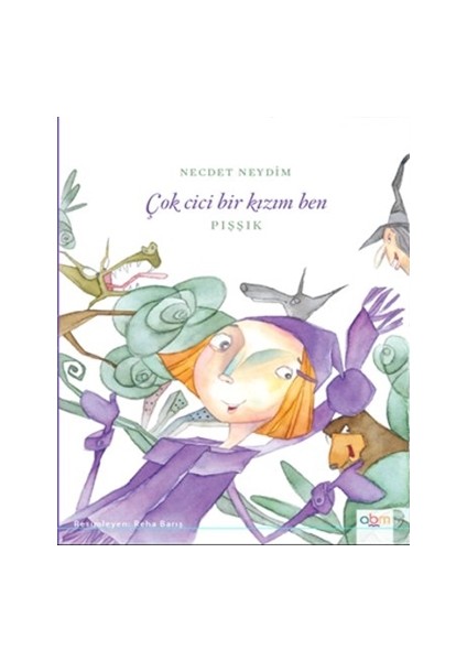 Çok Cici Bir Kızım Ben