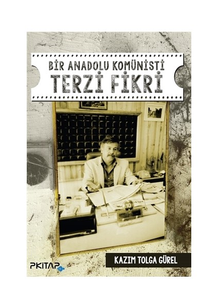 Bir Anadolu Komünisti Terzi Fikri