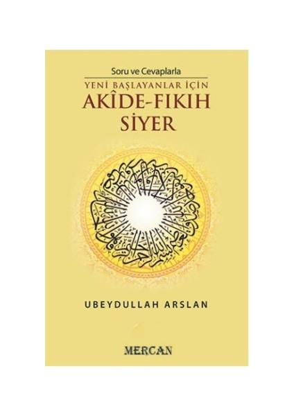 Soru ve Cevaplarla Akide - Fıkıh Siyer