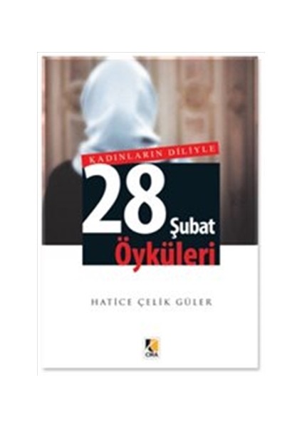 Kadınların Diliyle 28 Şubat Öyküleri