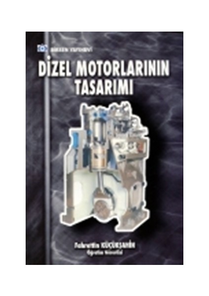 Dizel Motorlarının Tasarımı