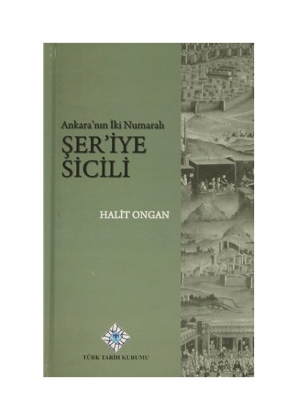 Ankara'nın İki Numaralı Şer'iye Sicili
