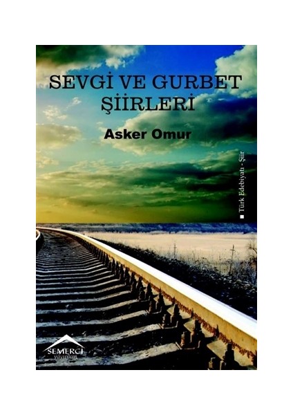 Sevgi ve Gurbet Şiirleri