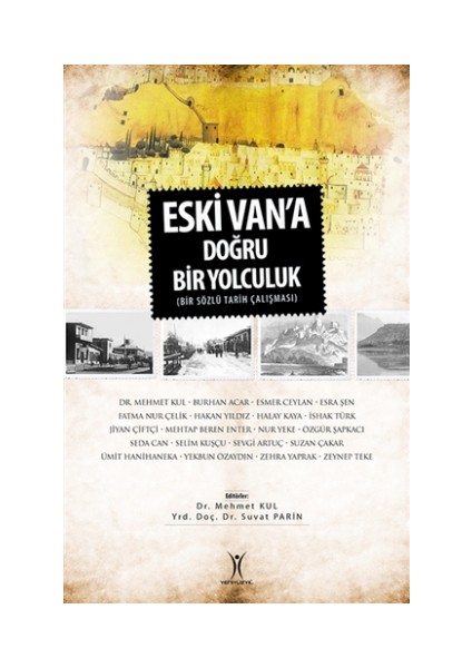 Eski Van'a Doğru Bir Yolculuk