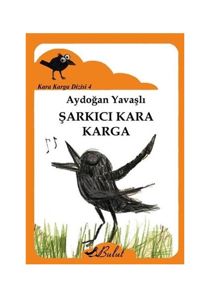 Şarkıcı Kara Karga