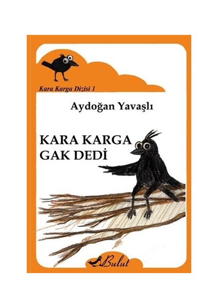 Kara Karga Gak Dedi