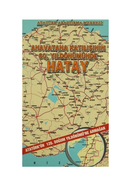 Anavatana Katılışının 60. Yıldönümünde Hatay