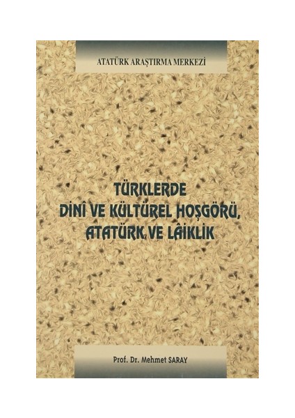Türklerde Dini ve Kültürel Hoşgörü, Atatürk ve Laiklik