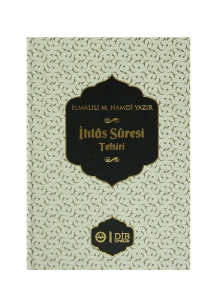 İhlas Suresi Tefsiri