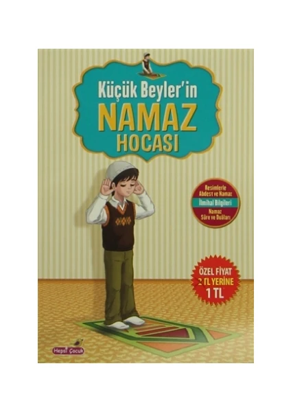 Küçük Beyler'in Namaz Hocası