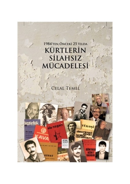 1984'den Önceki 25 Yılda Kürtlerin Silahsız Mücadelesi