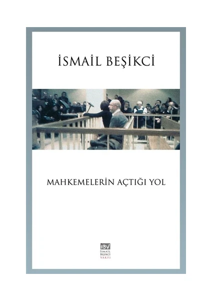 Mahkemelerin Açtığı Yol