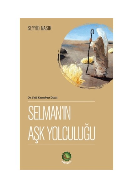 Selman’ın Aşk Yolculuğu