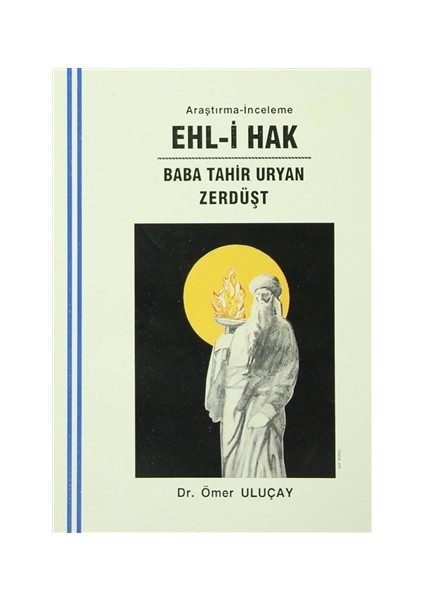 Ehl-i Hak : Baba Tahir Uryan - Zerdüşt